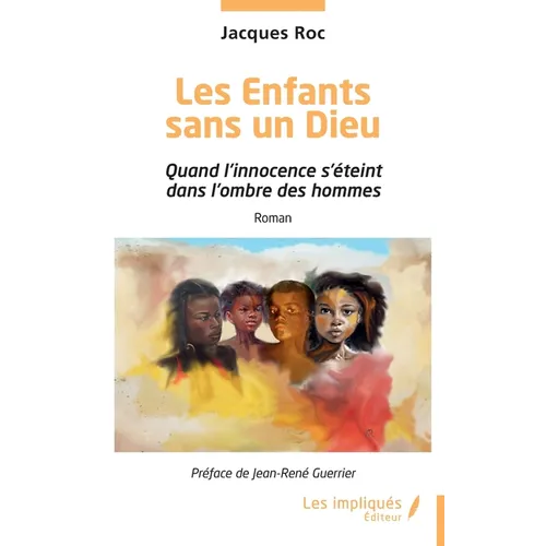 Les Enfants sans un Dieu: Quand l'innocence s'éteint dans l'ombre des hommes