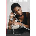Racist or Not
