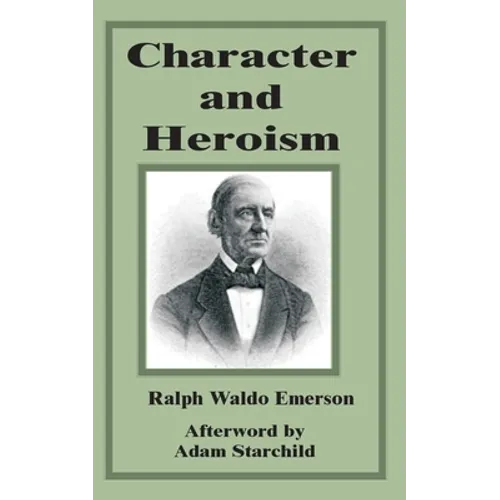 Character and Heroism