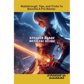 Stellar Blade Official Guide: Walkthrough, Tips, and Tricks To Become A Pro Master.