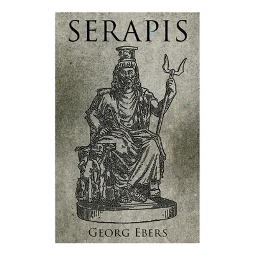 Serapis: Historical Novel