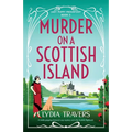 Murder on a Scottish Island: A totally gripping historical cozy mystery set in the Scottish Highlands