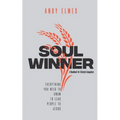 Soul Winner: A Handbook for Lifestyle Evangelism