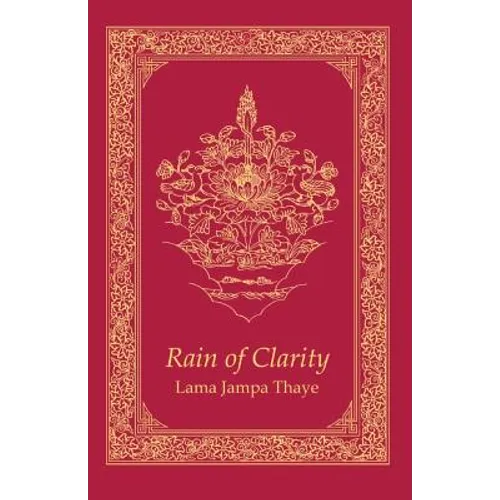 Rain of Clarity: The Stages of the Path in the Sakya Tradition