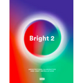 Bright 2: Architectural Illumination and Light Installations
