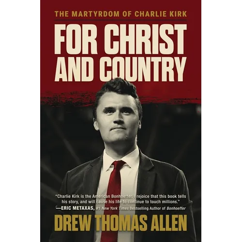 For Christ and Country: The Martyrdom of Charlie Kirk