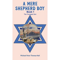 A Mere Shepherd Boy - Book 1
