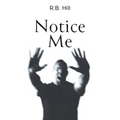Notice Me