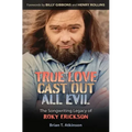 True Love Cast Out All Evil: The Songwriting Legacy of Roky Erickson