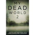 My Dead World 2