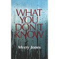 What You Don't Know