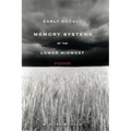 Early Occult Memory Systems of the Lower Midwest