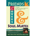 Friends, Lovers, and Soulmates: A Guide to Better Relationships Between Black Men and Women