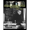 MEN in BLACK, UFOs, NAZI BELL AND THE MYSTERIOUS VON KÁRMÁN: The Close Encounter Man