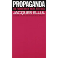 Propaganda: The Formation of Men's Attitudes