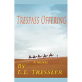 Trespass Offering