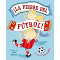 Fiebre del Futbol, La