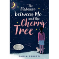 The Distance Between Me and the Cherry Tree