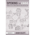 Opening the Cage: A Framework for Teacher Wellbeing