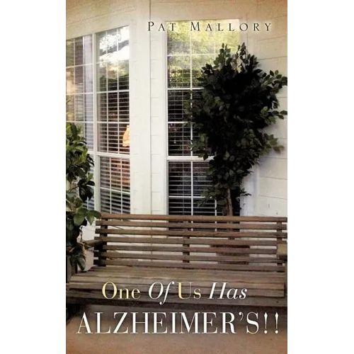 "One of Us Has Alzheimer's!!"