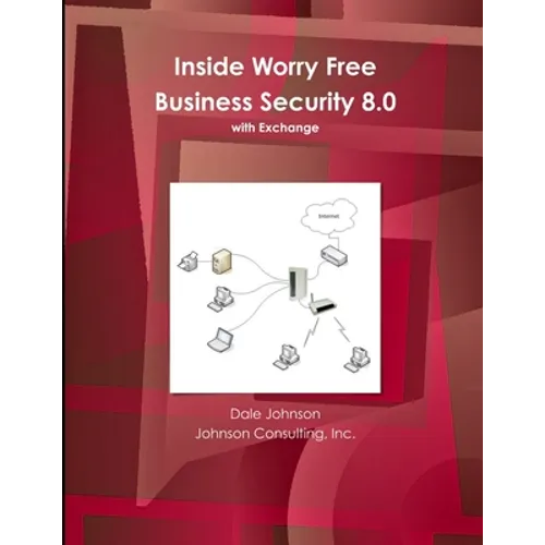 Inside Worry Free Business Security 8.0 Book