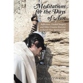 Meditations for the Days of Awe: Reflections, Guided Imagery and Other Creative Exercises to Enrich Your Spiritual Life