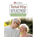 Total Hip Replacement: It's a Joint Effort