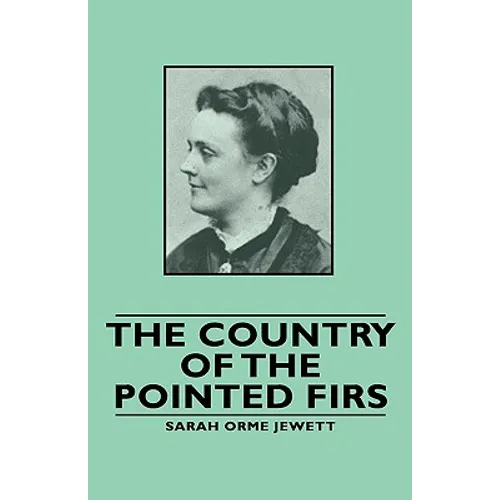 The Country of the Pointed Firs