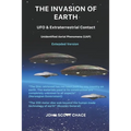 The Invasion of Earth: UFO & Extraterrestrial Contact
