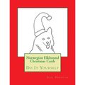 Norwegian Elkhound Christmas Cards: Do It Yourself