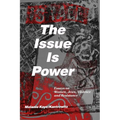 The Issue Is Power (2nd Edition): Essays on Women, Jews, Violence and Resistance