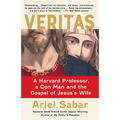 Veritas: A Harvard Professor, a Con Man and the Gospel of Jesus's Wife
