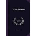 All Our To Morrows