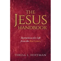 The Jesus Handbook: Instructions for Life from the Red Letters