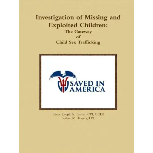 Investigation of Missing and Exploited Children: The Gateway of Child Sex Trafficking