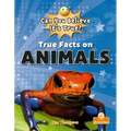 True Facts on Animals