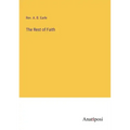The Rest of Faith