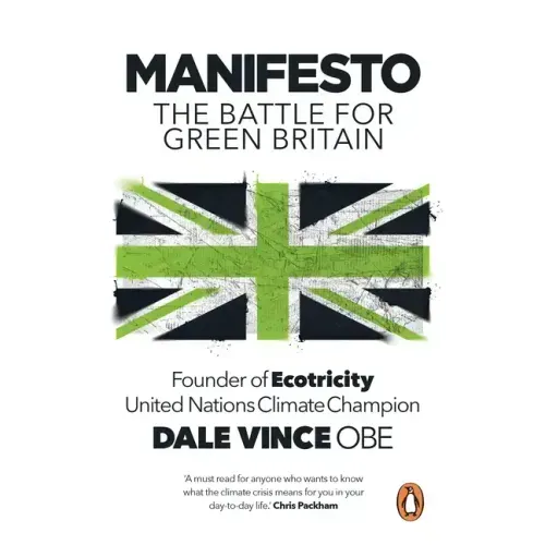 Manifesto: The Battle for Green Britain