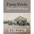 Camp Verde The First 50 Years