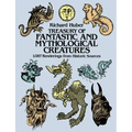 Treasury of Fantastic and Mythological Creatures: 1,087 Renderings from Historic Sources