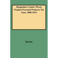 Hampshire County [west] Virginia Personal Property Tax Lists, 1800-1814