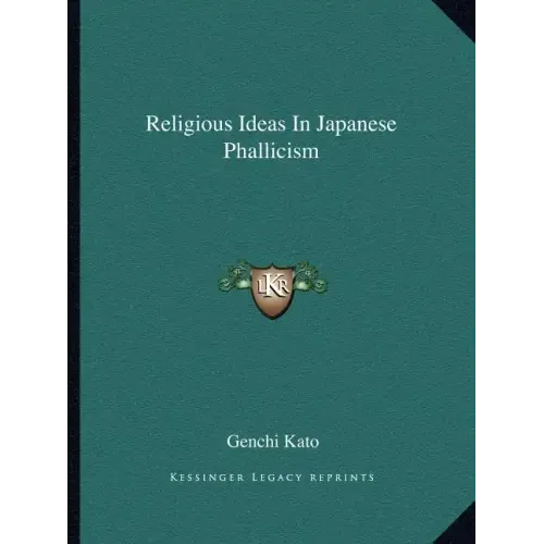 Religious Ideas in Japanese Phallicism