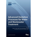 Advanced Oxidation Processes for Water and Wastewater Treatment