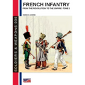 French infantry from the Revolution to the Empire - Tome 2