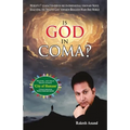 Is God in Coma?