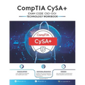 CompTIA CySA+ EXAM CODE (CS0-001) Technology Workbook