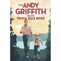 The Andy Griffith Show: Trivia Quiz Book