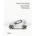 Roots and Wings: Peter Schreyer: Designer, Artist, and Visionary