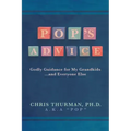 Pop's Advice: Godly Guidance for My Grandkids . . . and Everyone Else