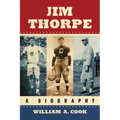 Jim Thorpe: A Biography